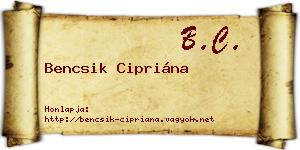 Bencsik Cipriána névjegykártya